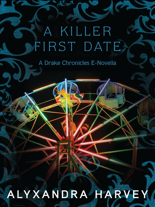 Title details for A Killer First Date by Alyxandra Harvey - Available